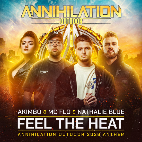 Feel The Heat (Official Annihilation Outdoor 2026 Anthem)