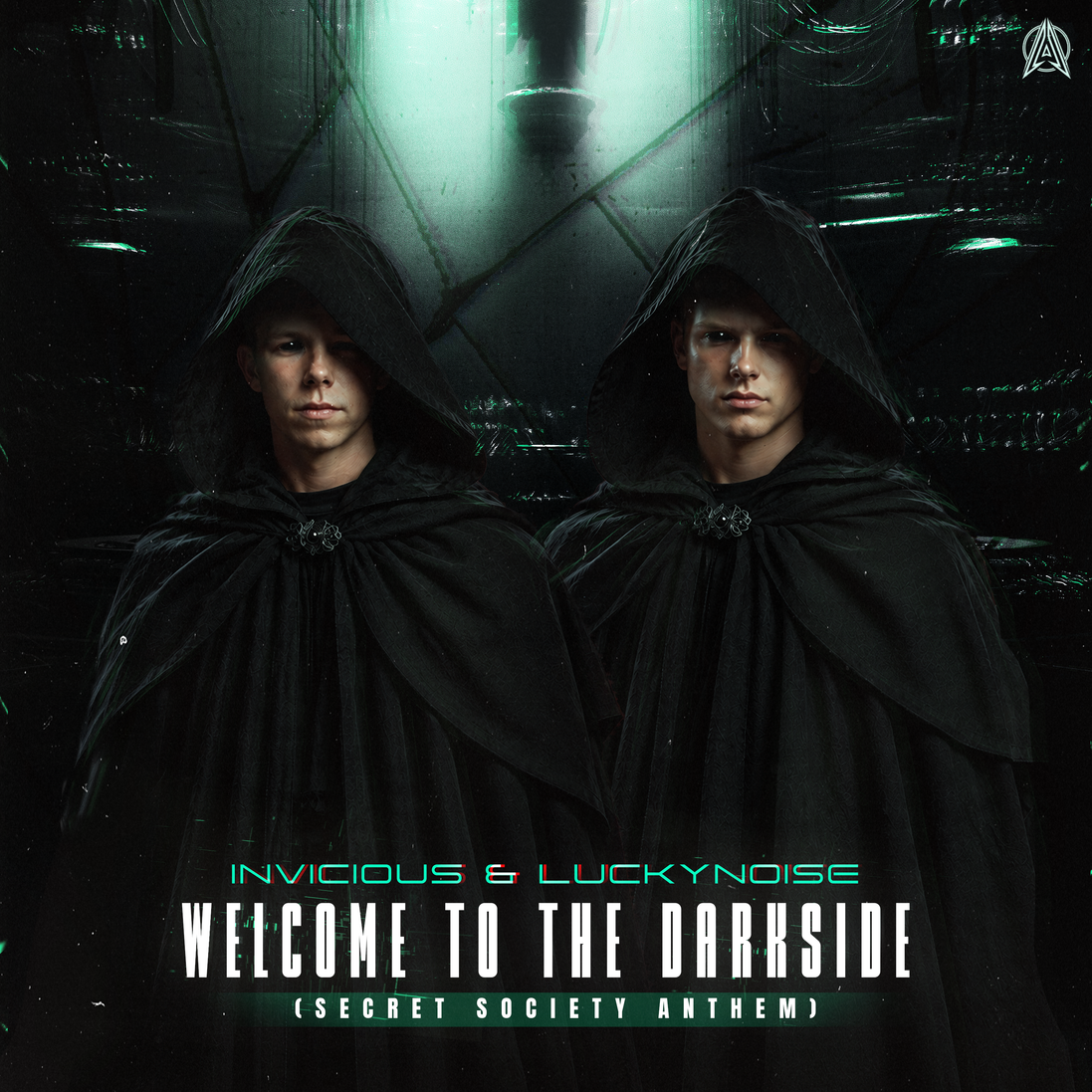 Welcome To The Darkside (Secret Society Anthem)